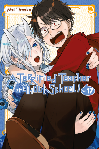 A Terrified Teacher at Ghoul School! Vol 17