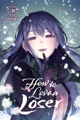 Imagen de apoyo de  How to Love a Loser, Vol 1