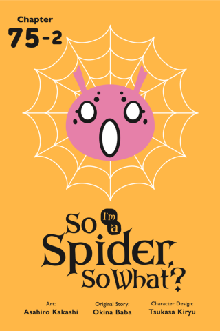 Imagen de apoyo de  So I'm a Spider, So What?, Chapter 752