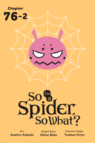 Imagen de apoyo de  So I'm a Spider, So What?, Chapter 762