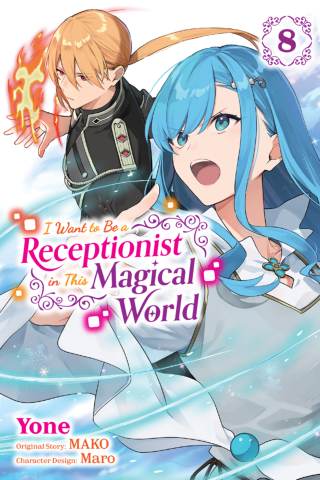 Imagen de apoyo de  I Want to Be a Receptionist in This Magical World, Vol 8 (manga)
