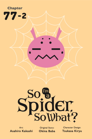 Imagen de apoyo de  So I'm a Spider, So What?, Chapter 772