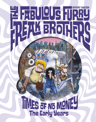 Imagen de apoyo de  The Fabulous Furry Freak Brothers: Times of No Money And Other Stories