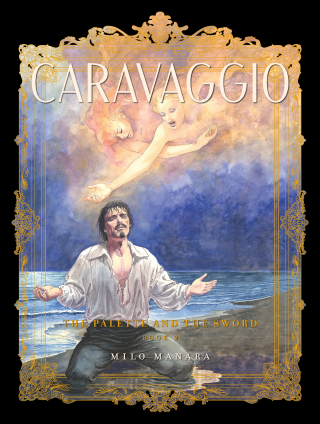 Caravaggio: The Palette and the Sword: Book 2
