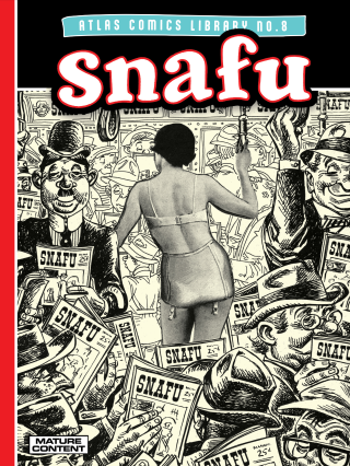 The Atlas Comics Library No 8: Snafu The Atlas Comics Library No 8: Snafu