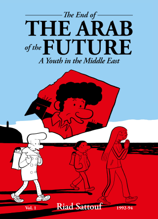 Imagen de apoyo de  The End of the Arab of the Future: A Youth in the Middle East Vol 1