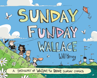 Imagen de apoyo de Sunday Funday Wallace: A Treasury of Wallace the Brave Sunday Comics