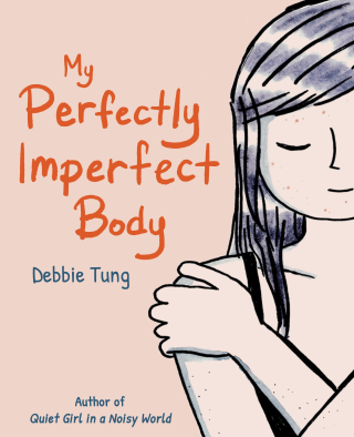 My Perfectly Imperfect Body My Perfectly Imperfect Body