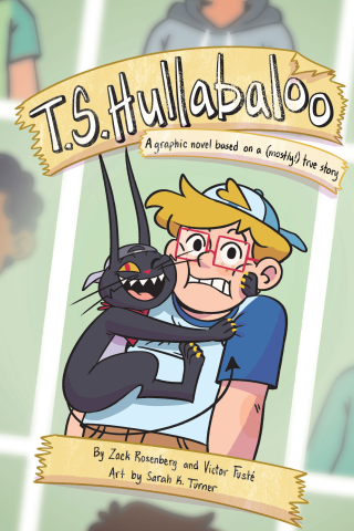Imagen de apoyo de  TS Hullabaloo: A Graphic Novel Based on a (Mostly) True Story