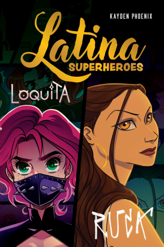 Imagen de apoyo de  Latina Superheroes (Volume 2): Loquita & Ruca