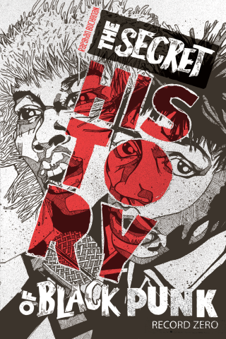 Imagen de apoyo de The Secret History of Black Punk: Record Zero