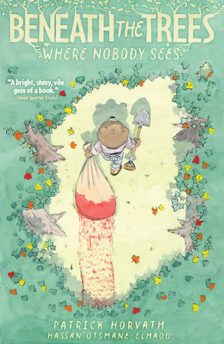 Imagen de apoyo de  Beneath the Trees Where Nobody Sees (Collected Edition)